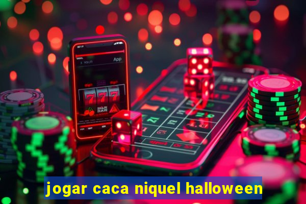 jogar caca niquel halloween